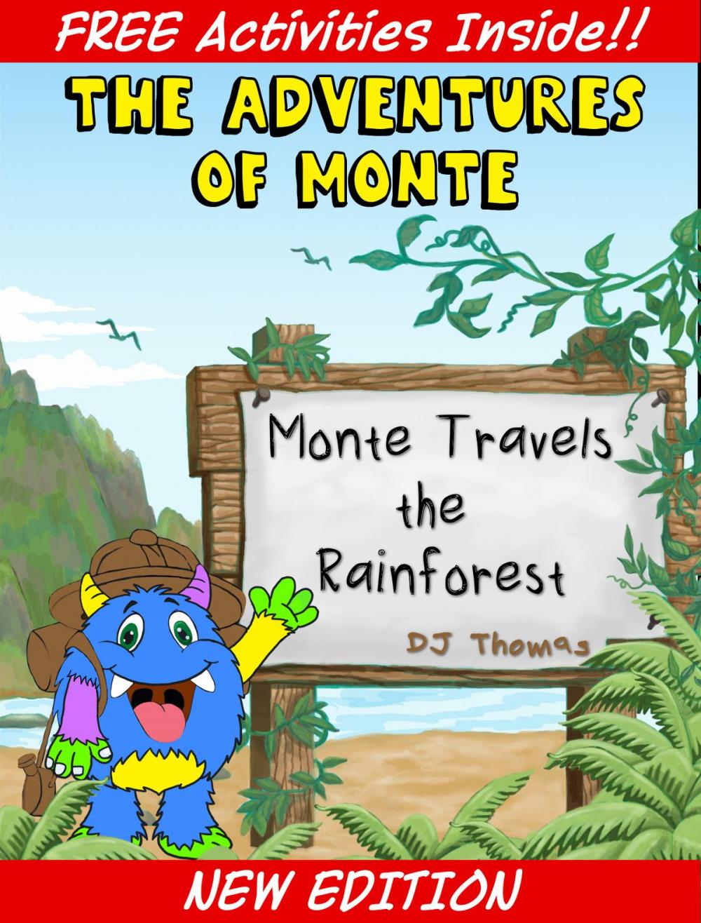 Big bigCover of The Adventures of Monte: Monte Travels the Rainforest