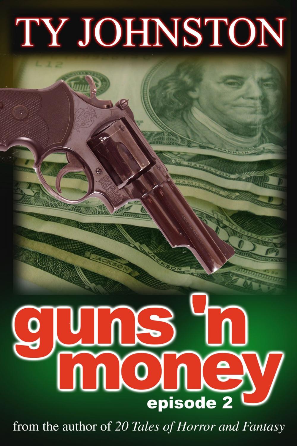 Big bigCover of Guns 'n Money: Episode 2