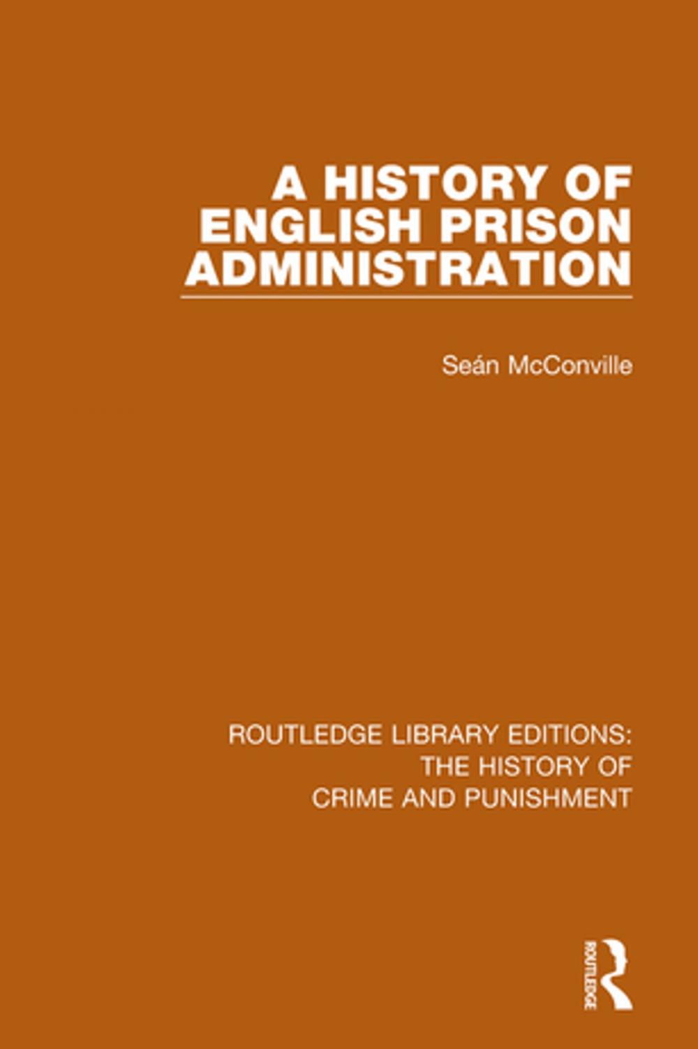 Big bigCover of A History of English Prison Administration