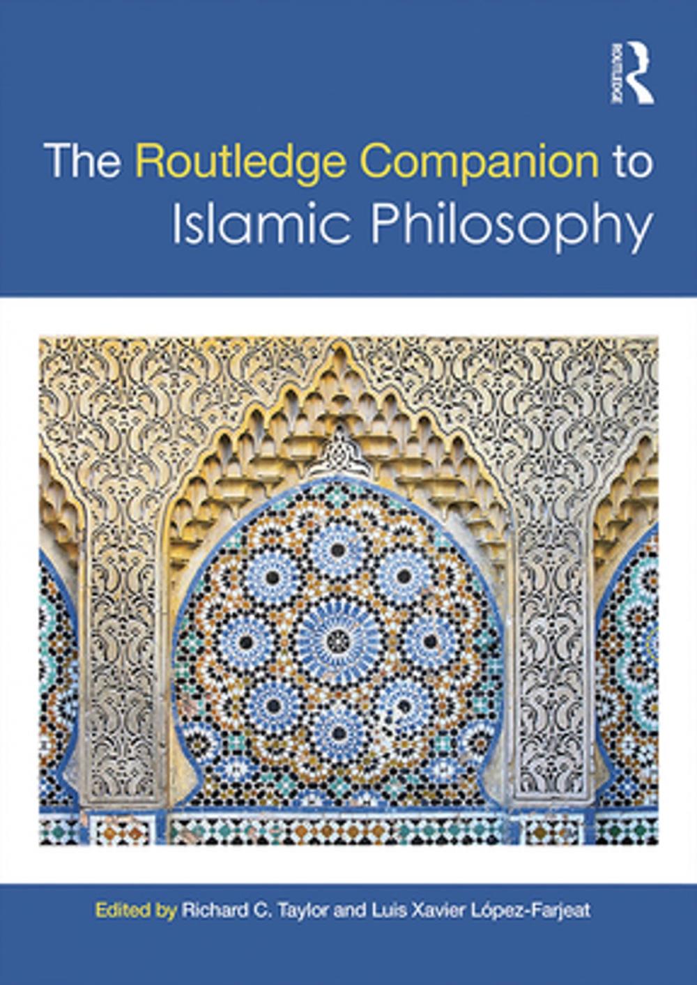 Big bigCover of The Routledge Companion to Islamic Philosophy