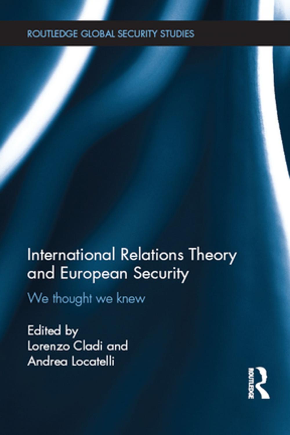 Big bigCover of International Relations Theory and European Security