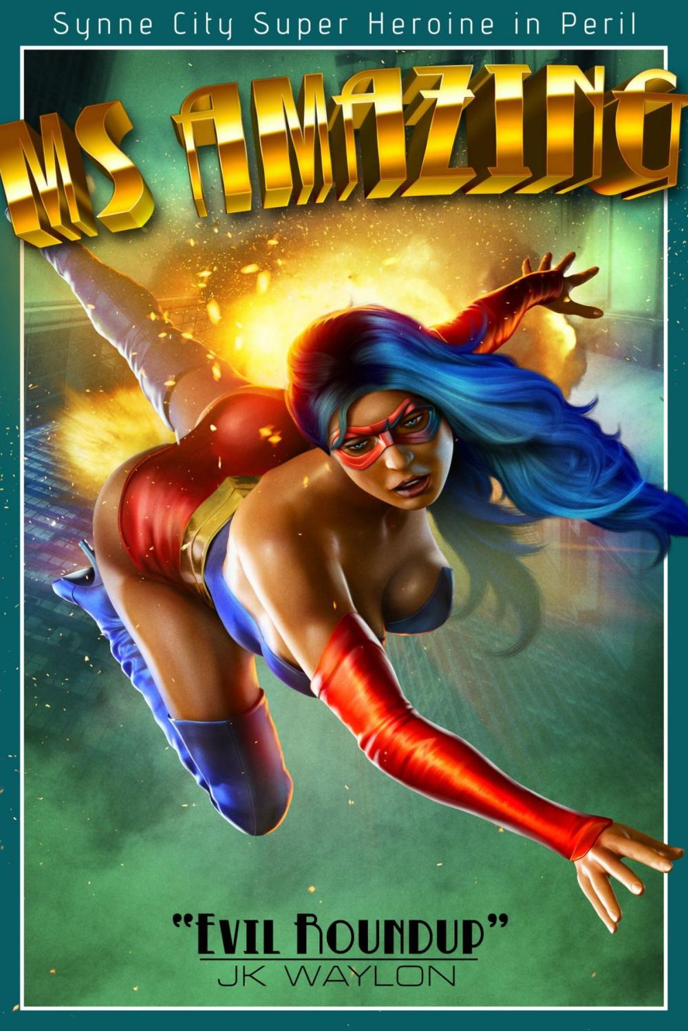 Big bigCover of Ms Amazing: Evil Roundup (Synne City Super Heroine in Peril)