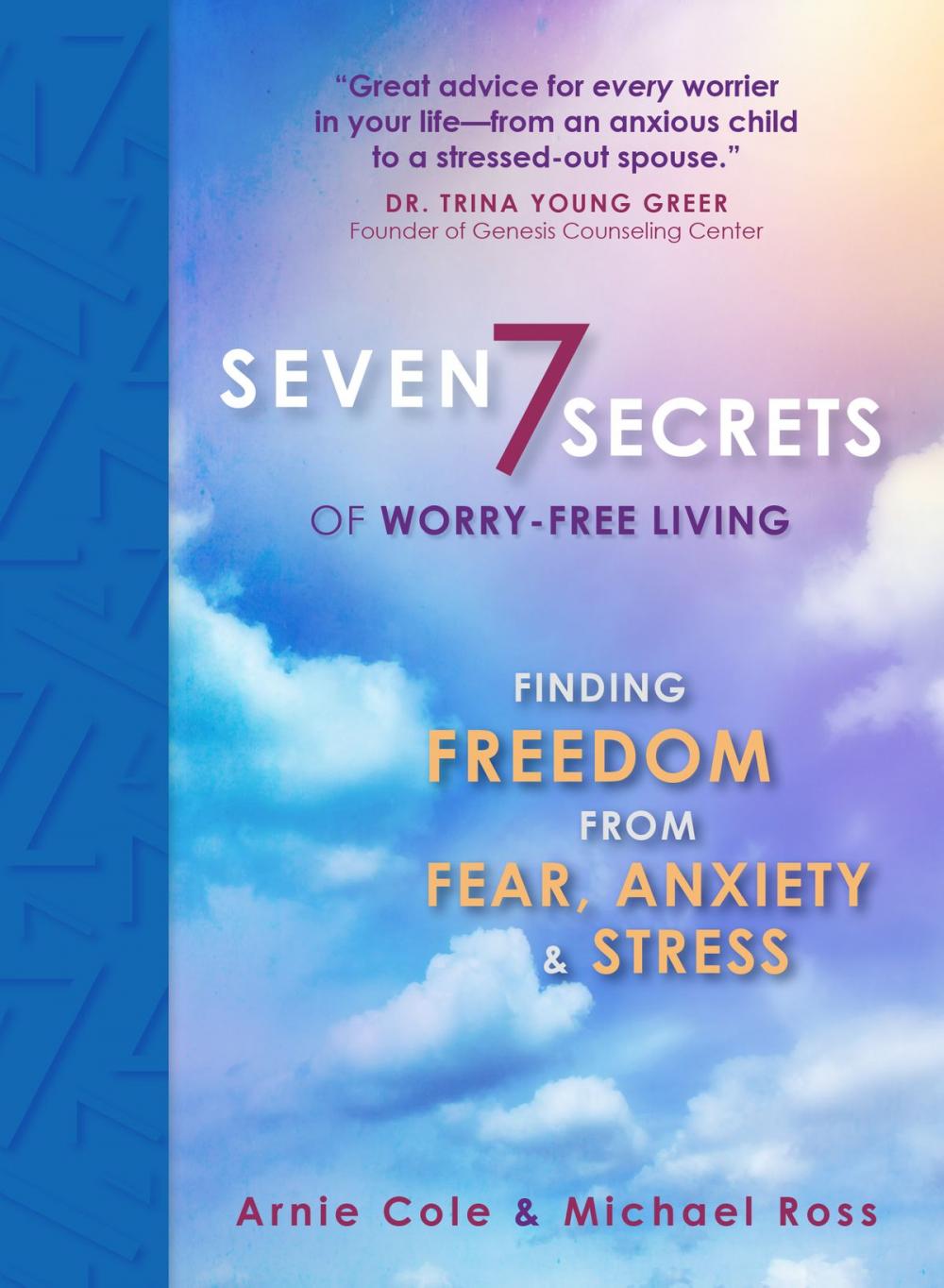 Big bigCover of Seven Secrets of Worry-Free Living