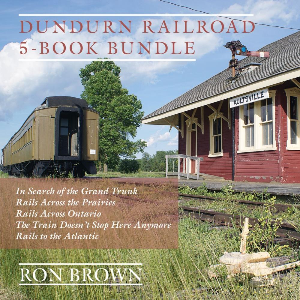 Big bigCover of Dundurn Railroad 5-Book Bundle