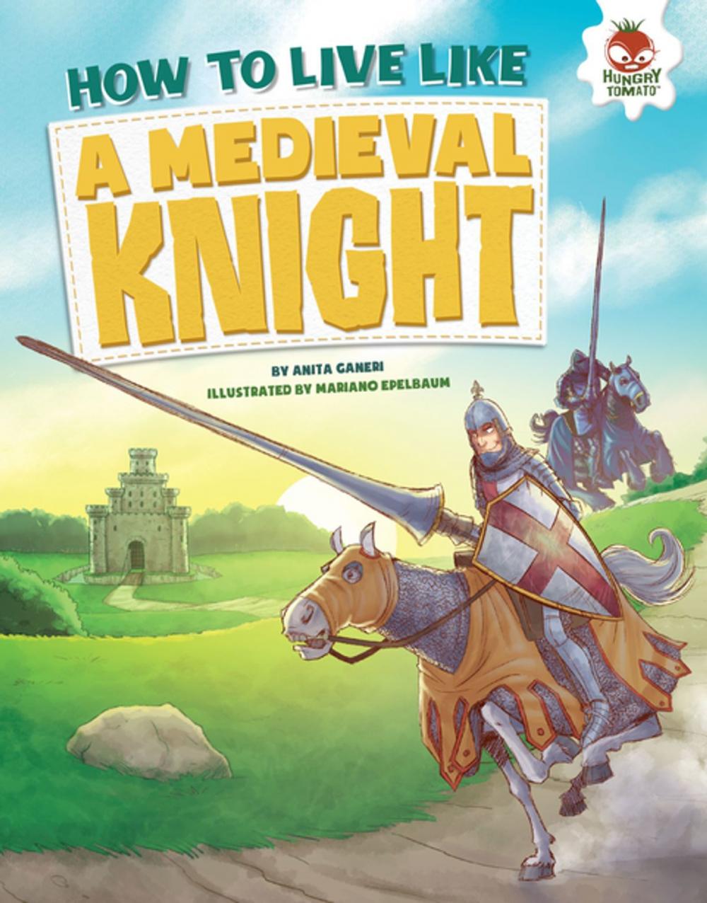 Big bigCover of How to Live Like a Medieval Knight