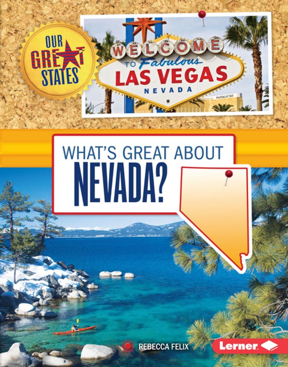 Big bigCover of What's Great about Nevada?
