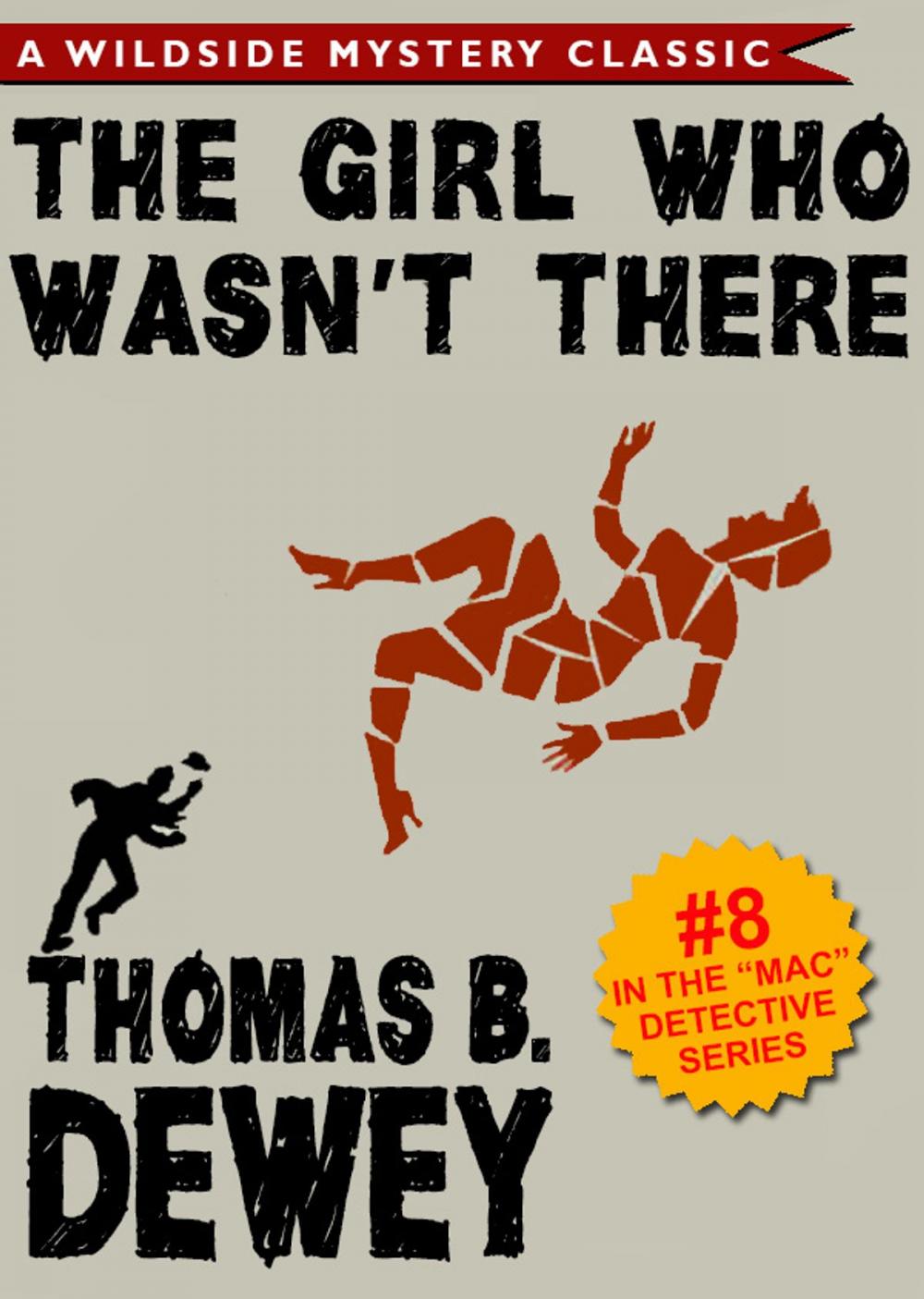 Big bigCover of Mac Detective Series 08: The Girl Who Wasn't There
