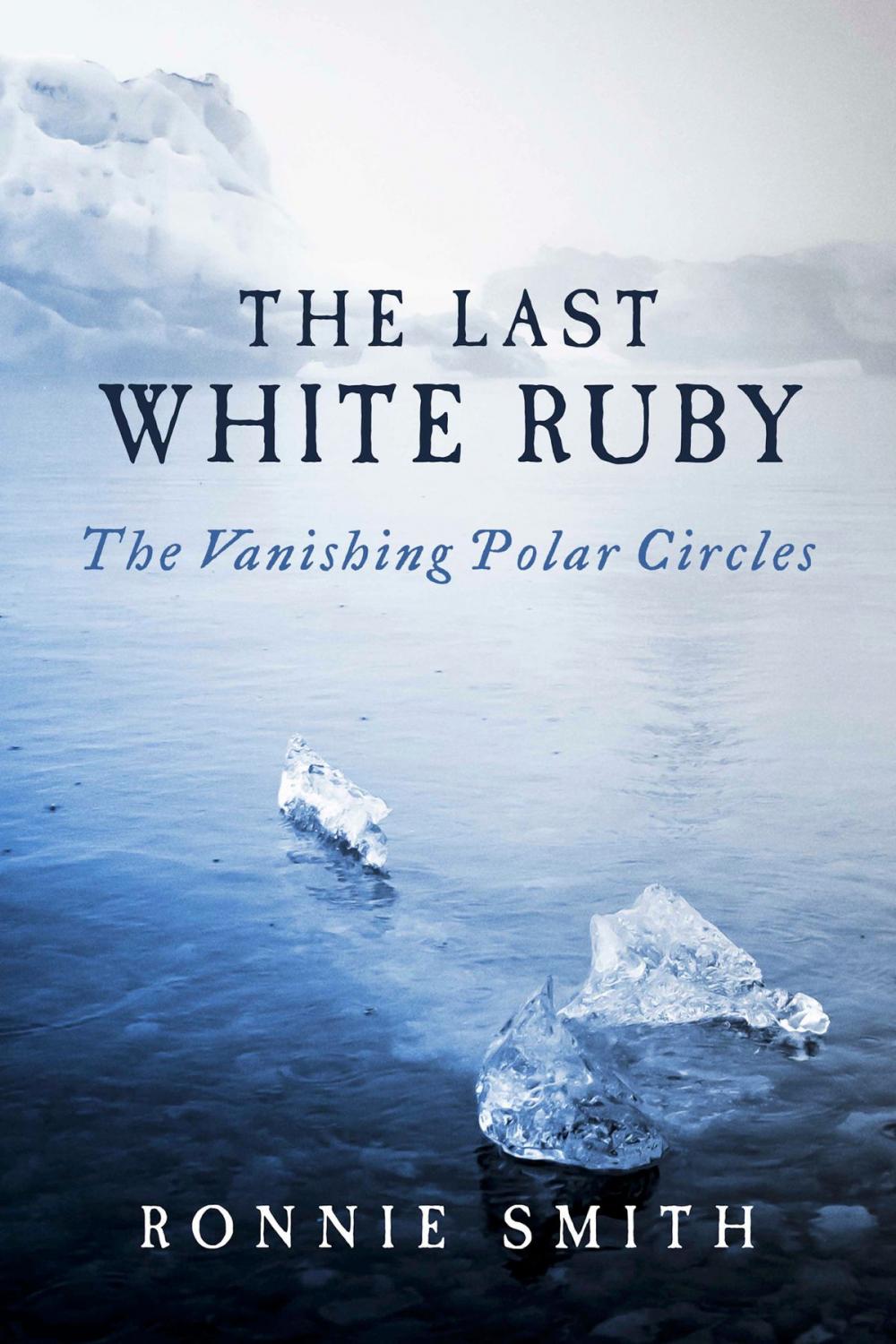 Big bigCover of The Last White Ruby