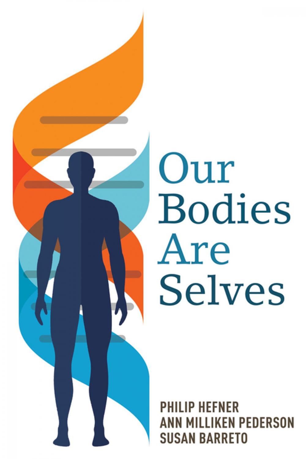 Big bigCover of Our Bodies Are Selves