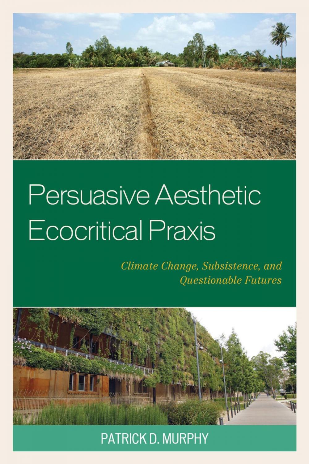 Big bigCover of Persuasive Aesthetic Ecocritical Praxis