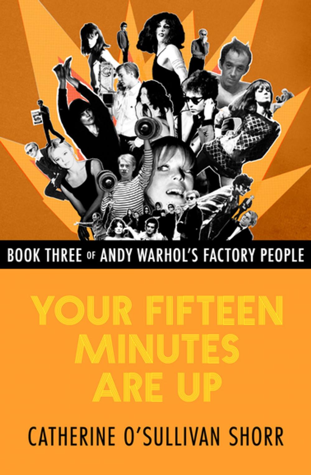 Big bigCover of Your Fifteen Minutes Are Up