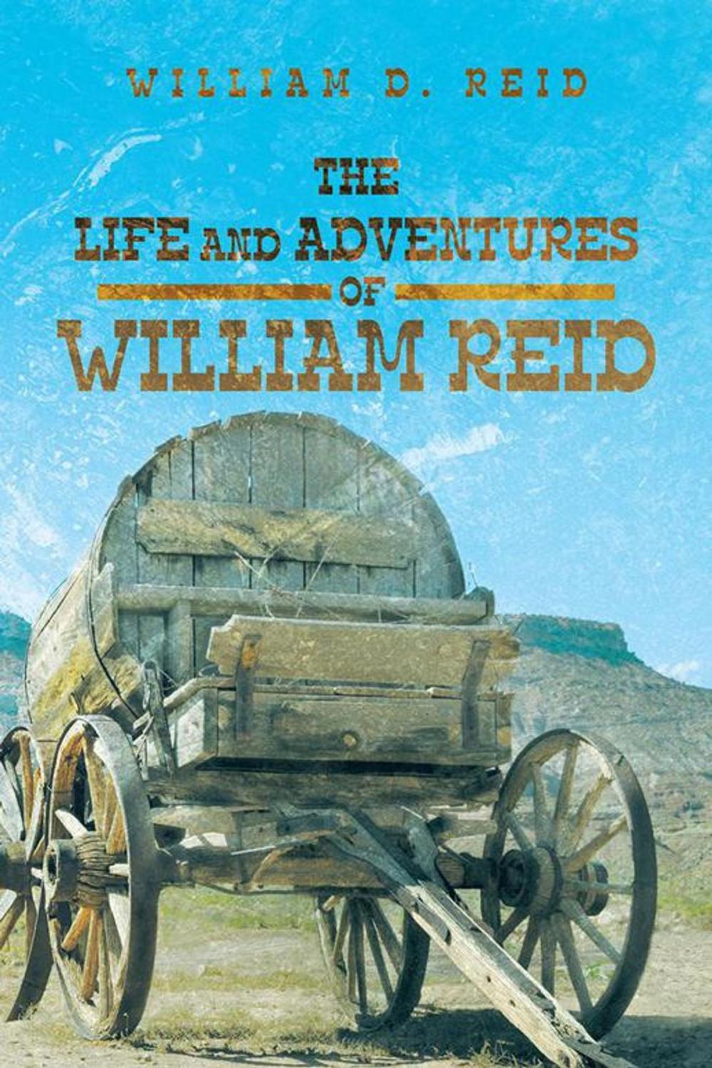 Big bigCover of The Life and Adventures of William Reid