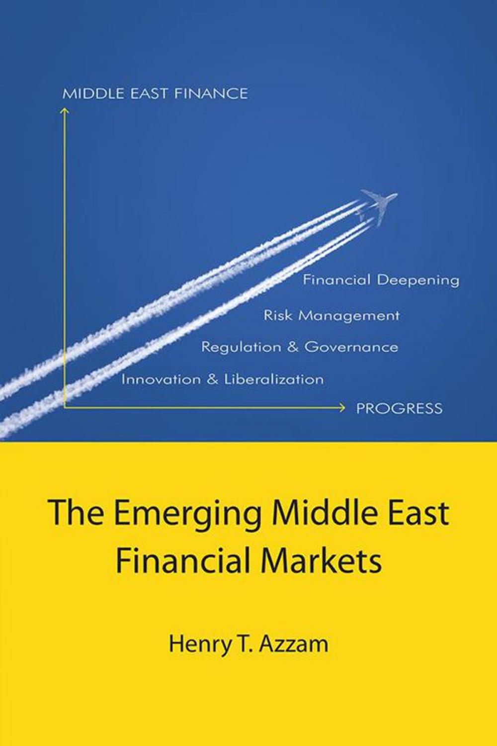 Big bigCover of The Emerging Middle East Financial Markets