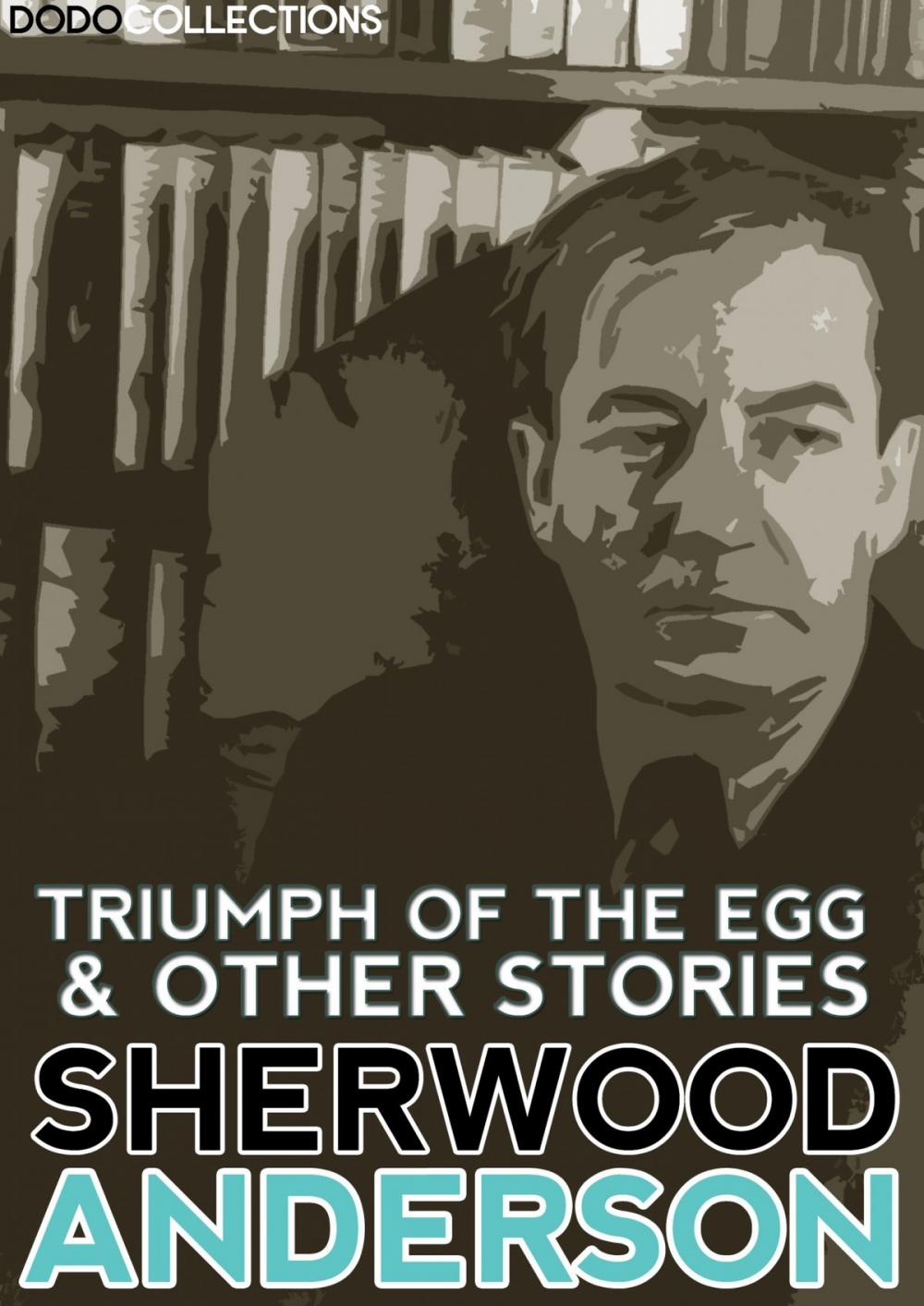 Big bigCover of Triumph of the Egg and Other Stories