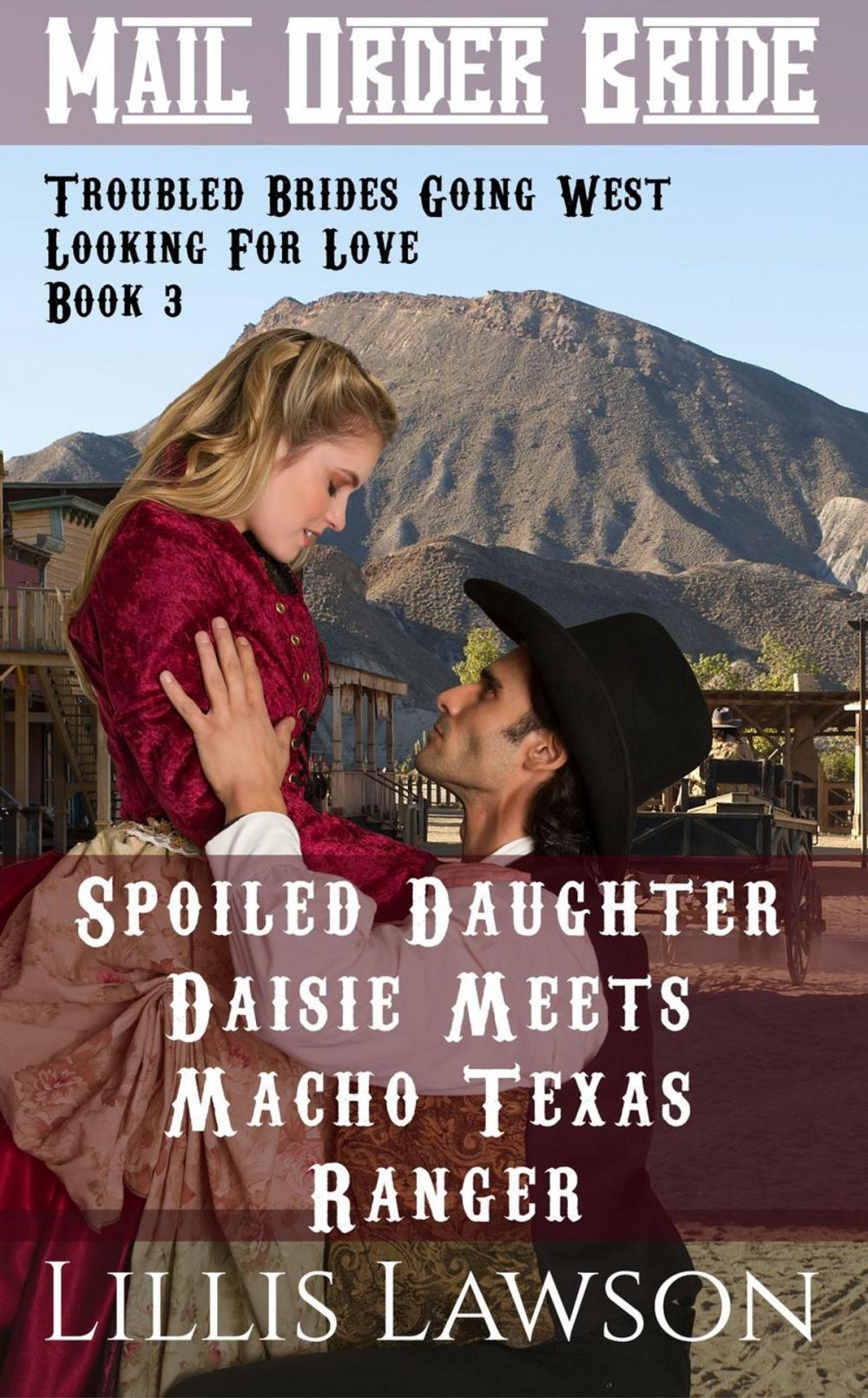 Big bigCover of Spoiled Daughter Daisie Meets Macho Texas Ranger