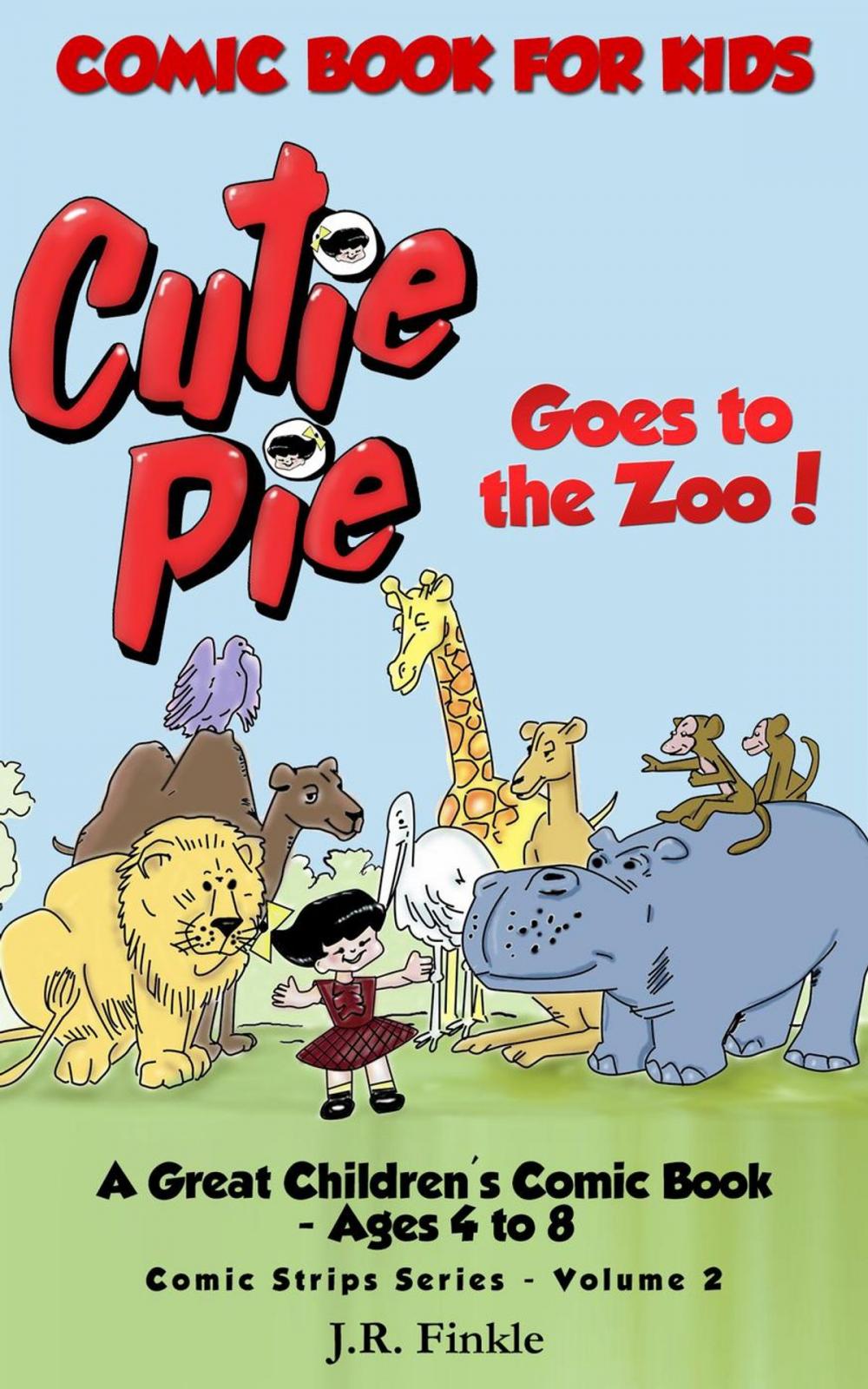 Big bigCover of Comic Book for Kids: Cutie Pie Goes to the Zoo