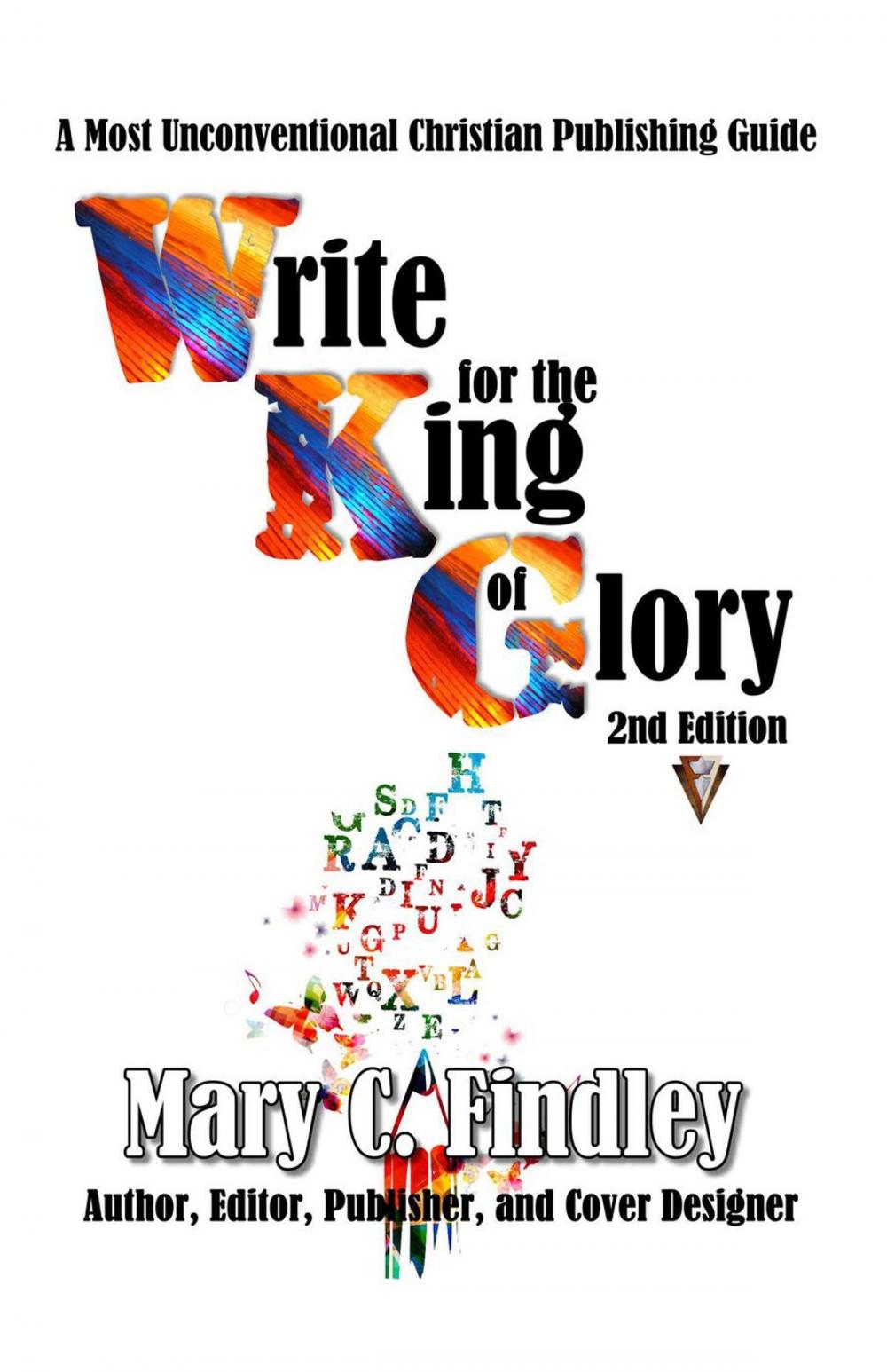 Big bigCover of Write for the King of Glory Second Edition