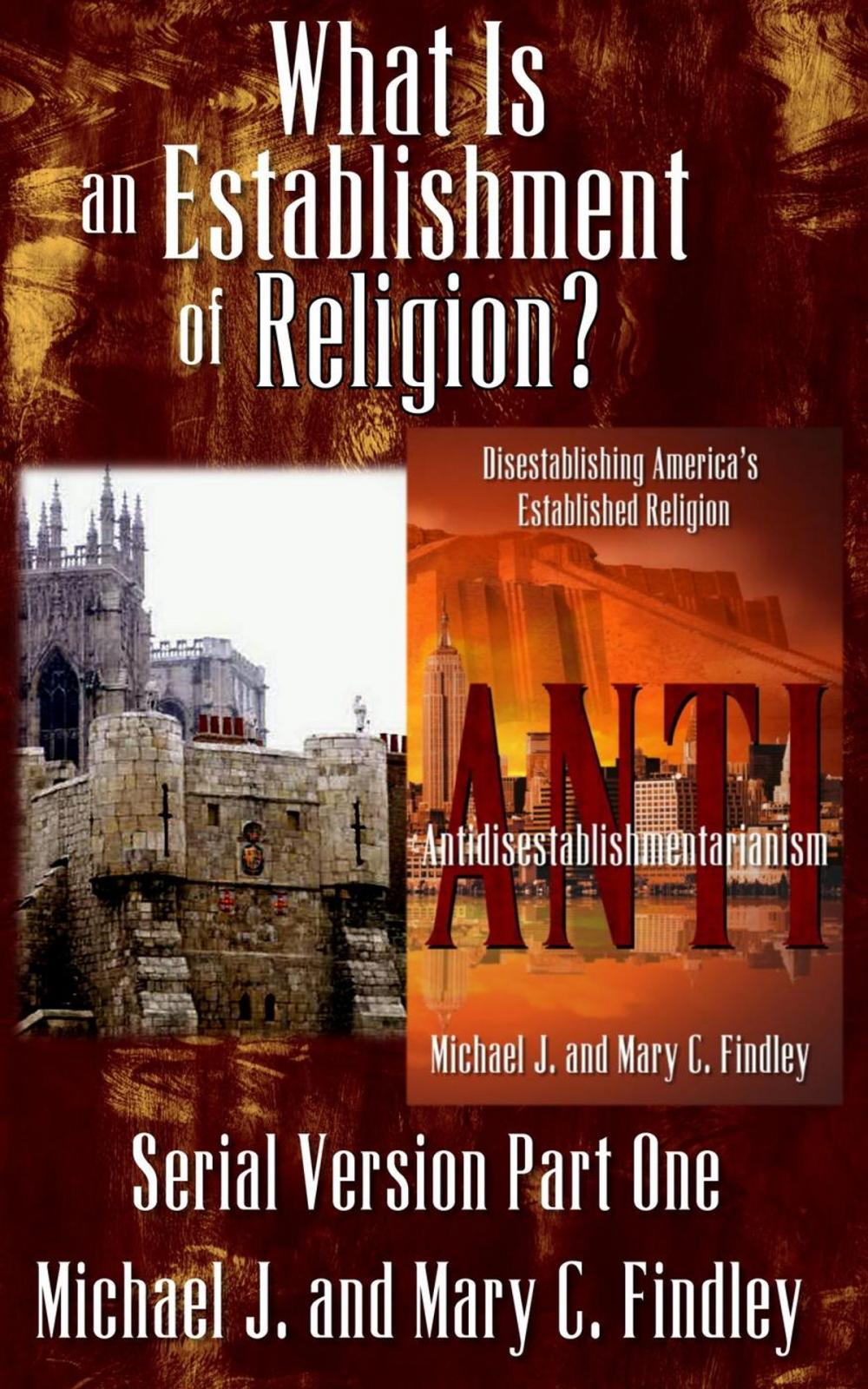 Big bigCover of What is an Establishment of Religion?