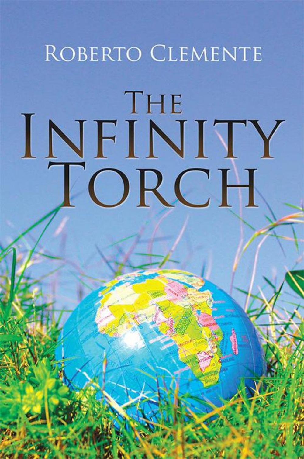Big bigCover of The Infinity Torch