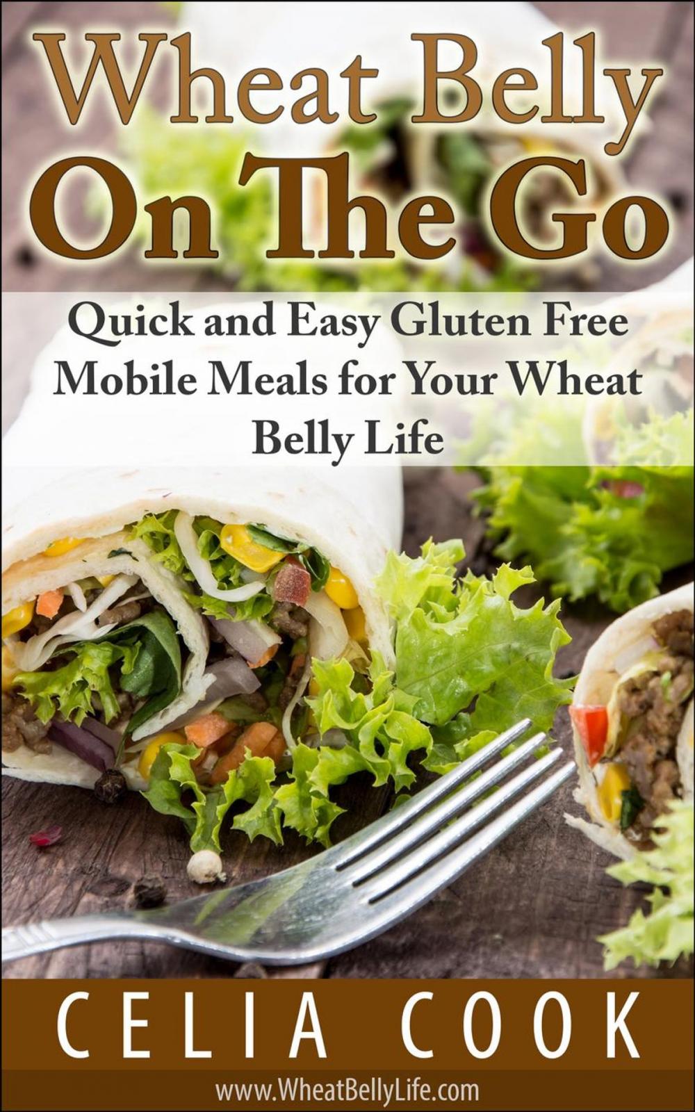 Big bigCover of Wheat Belly On The Go: Quick & Easy Gluten-Free Mobile Meals for Your Wheat Belly Life