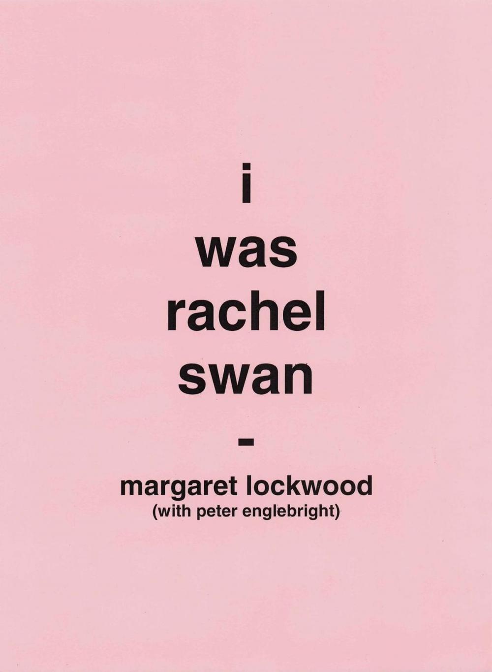 Big bigCover of I Was Rachel Swan