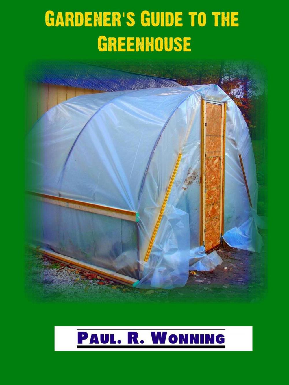 Big bigCover of Gardener’s Guide to the Greenhouse