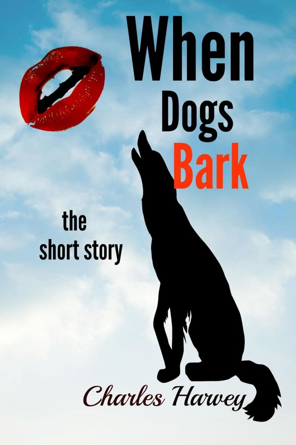 Big bigCover of When Dogs Bark the Short Story