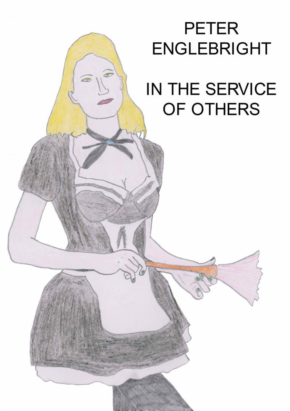 Big bigCover of In the Service of Others
