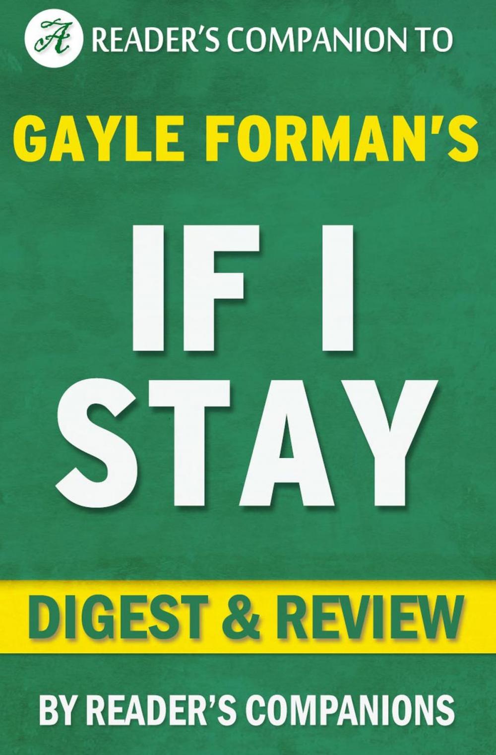 Big bigCover of If I Stay by Gayle Forman | Digest & Review