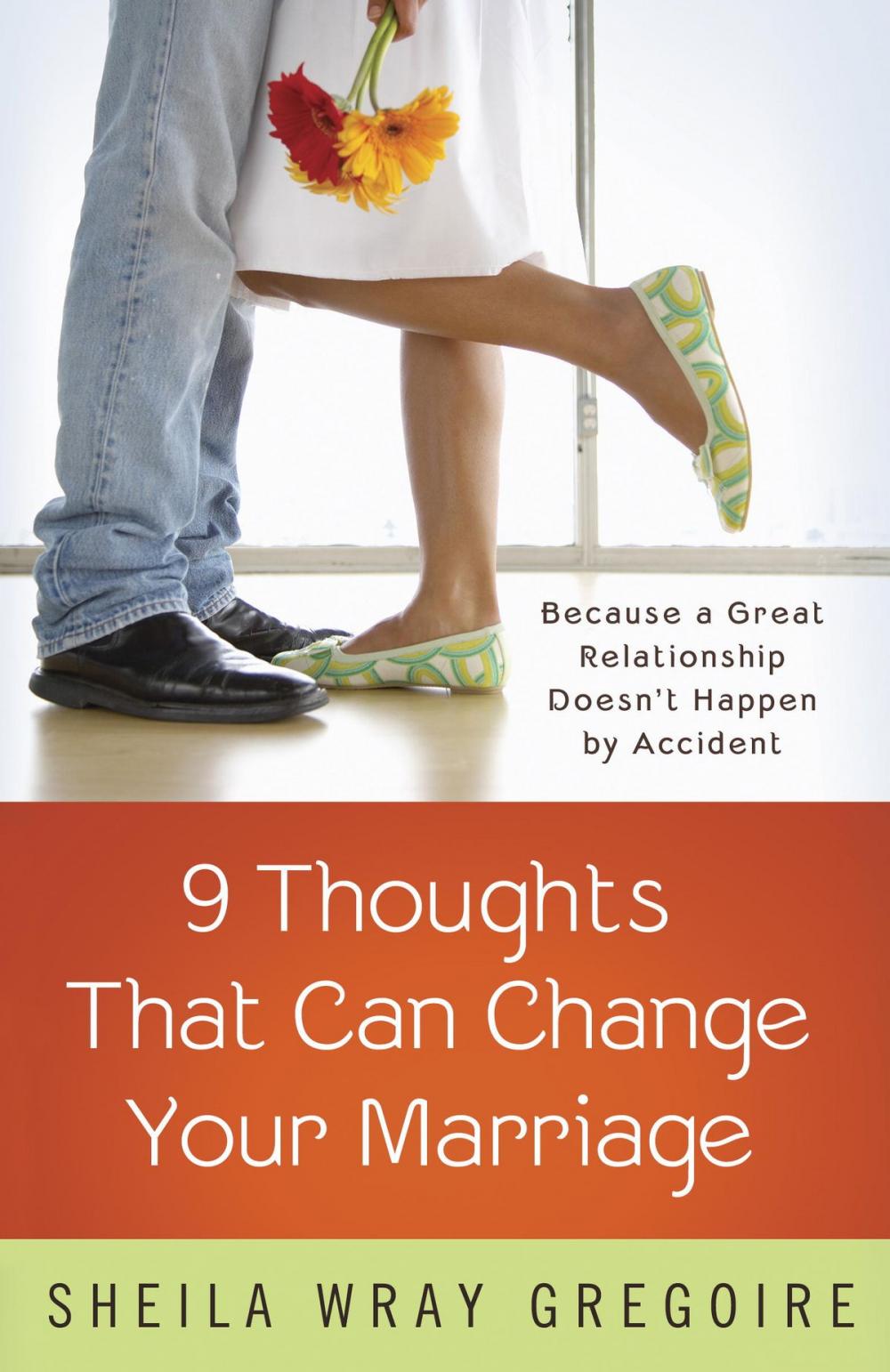 Big bigCover of Nine Thoughts That Can Change Your Marriage