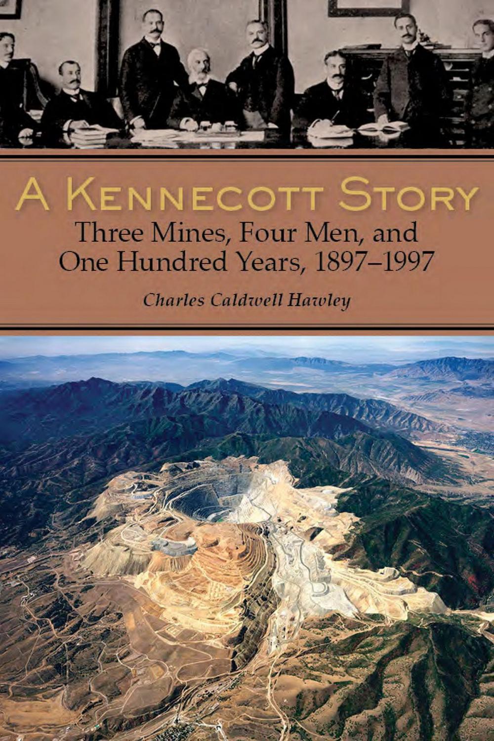 Big bigCover of A Kennecott Story