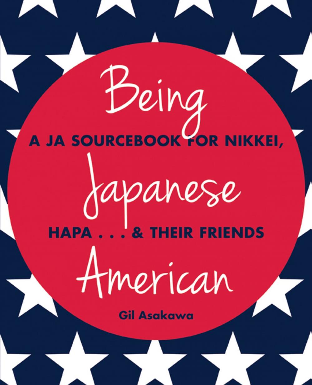 Big bigCover of Being Japanese American