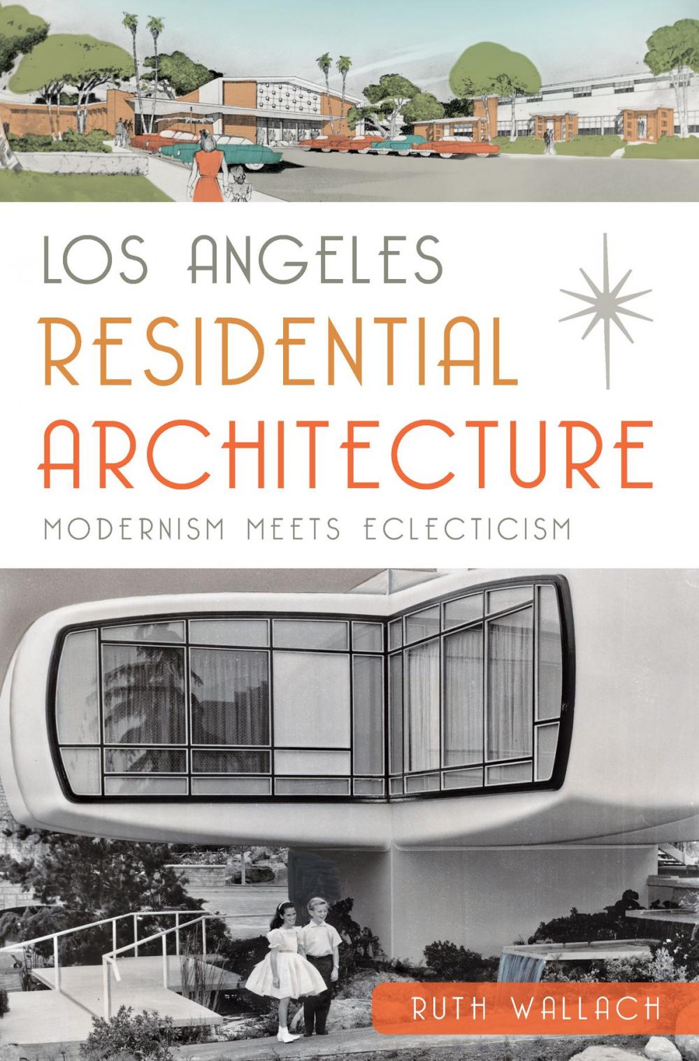 Big bigCover of Los Angeles Residential Architecture