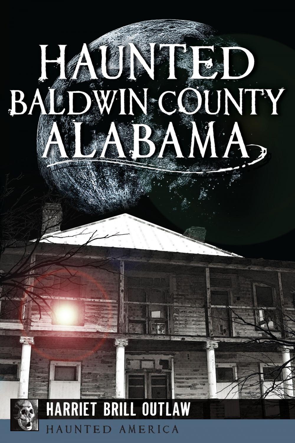 Big bigCover of Haunted Baldwin County, Alabama