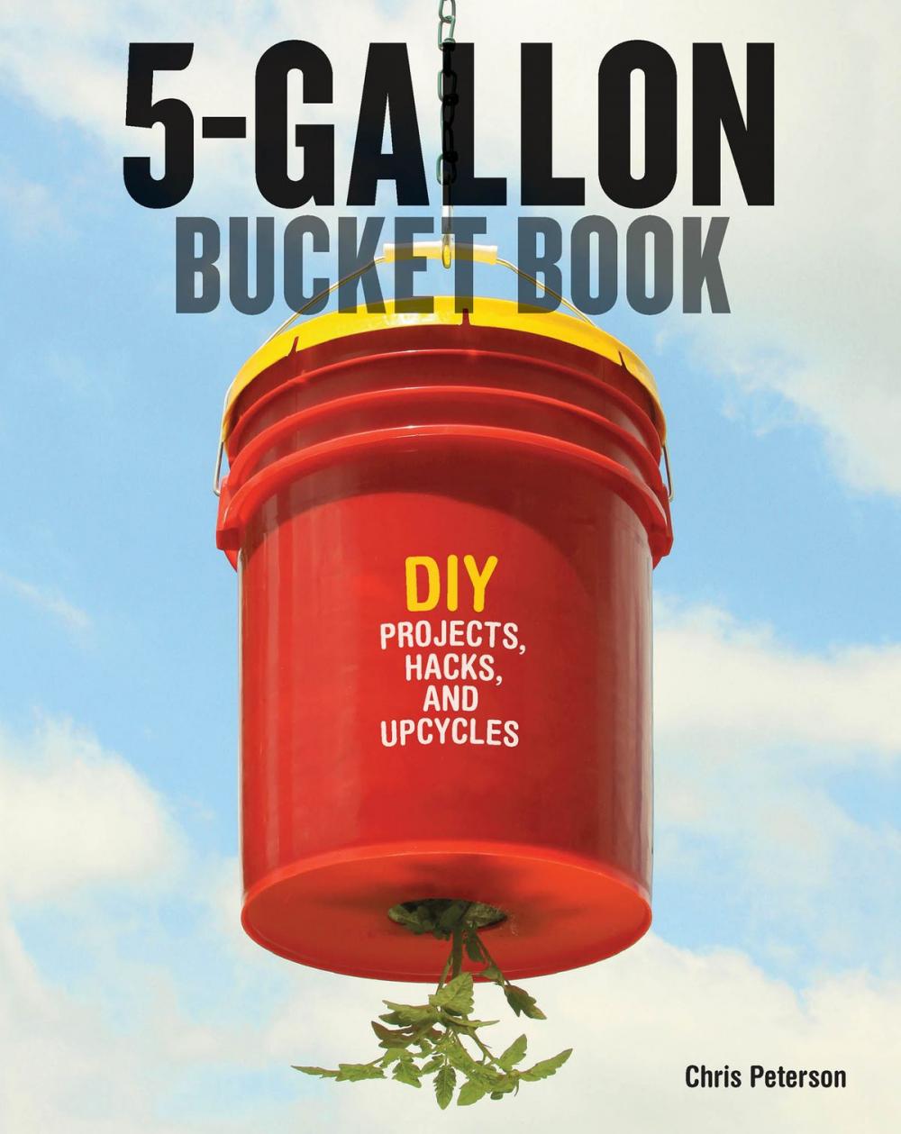 Big bigCover of 5-Gallon Bucket Book