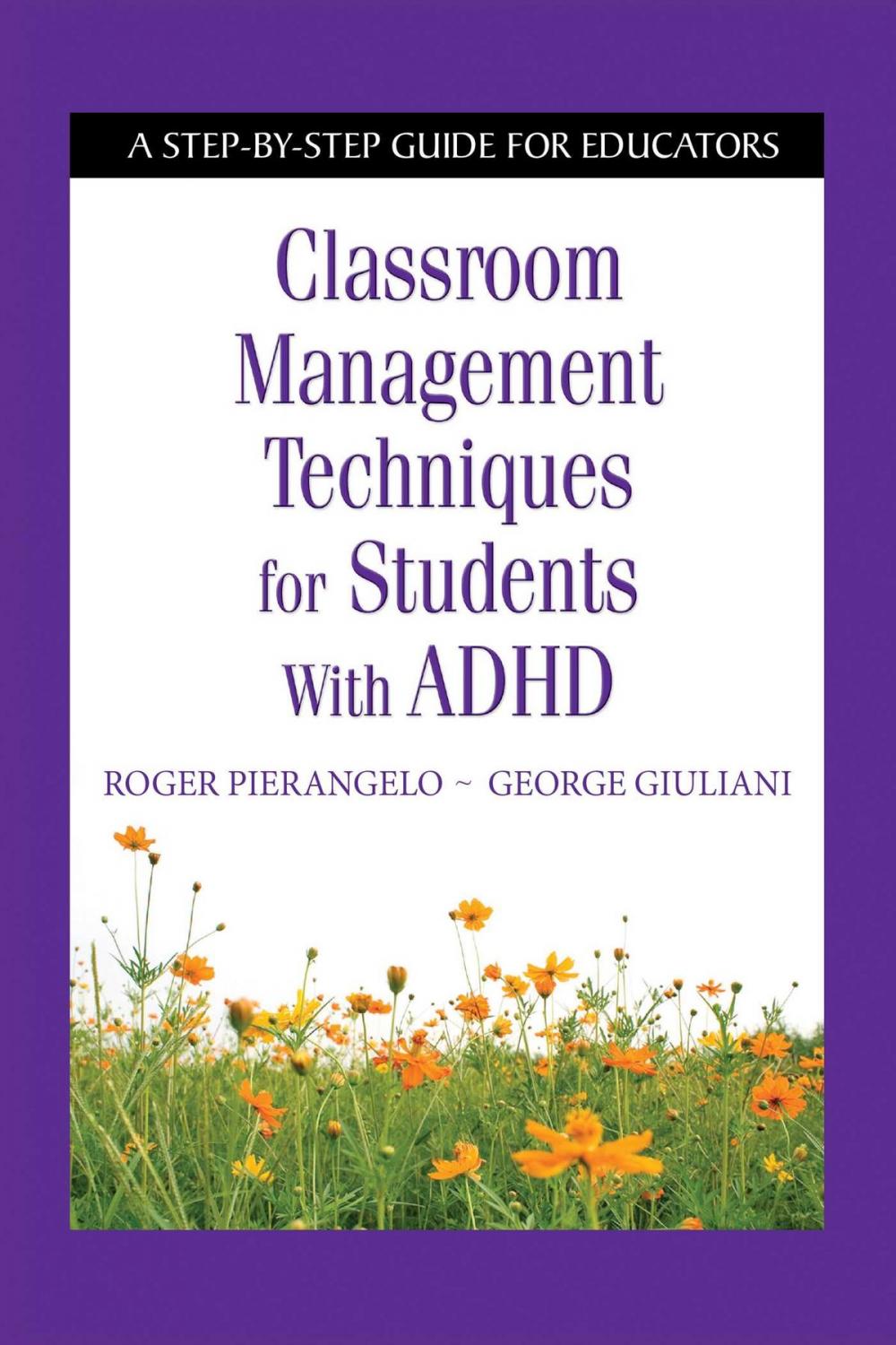 Big bigCover of Classroom Management Techniques for Students with ADHD