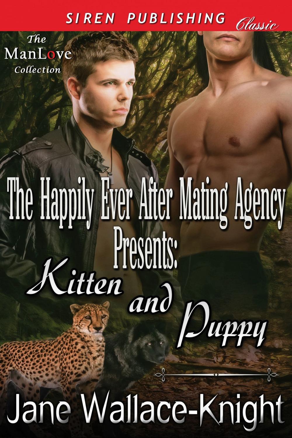 Big bigCover of The Happily Ever After Mating Agency Presents: Kitten and Puppy