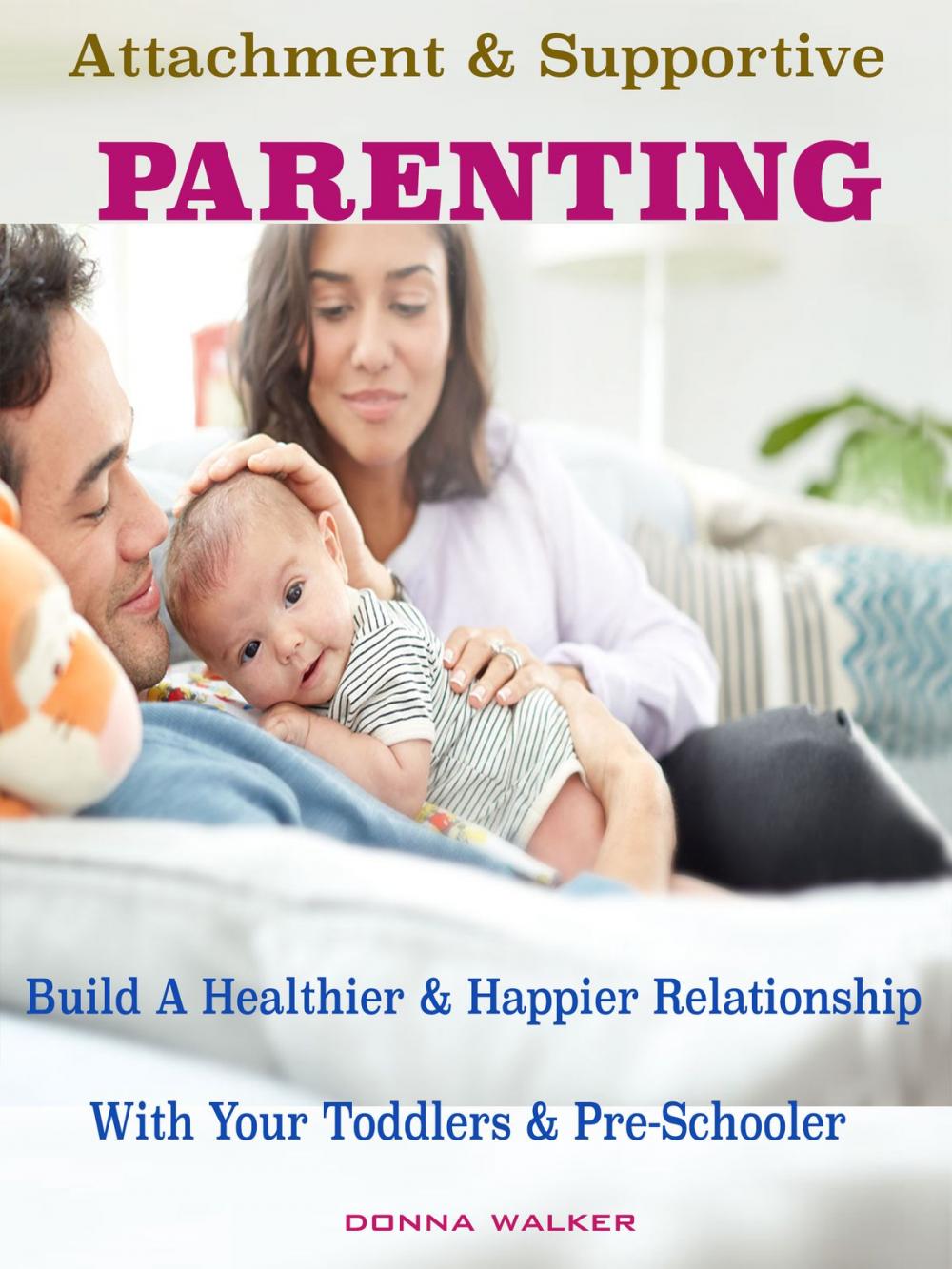 Big bigCover of Attachment & Supportive Parenting