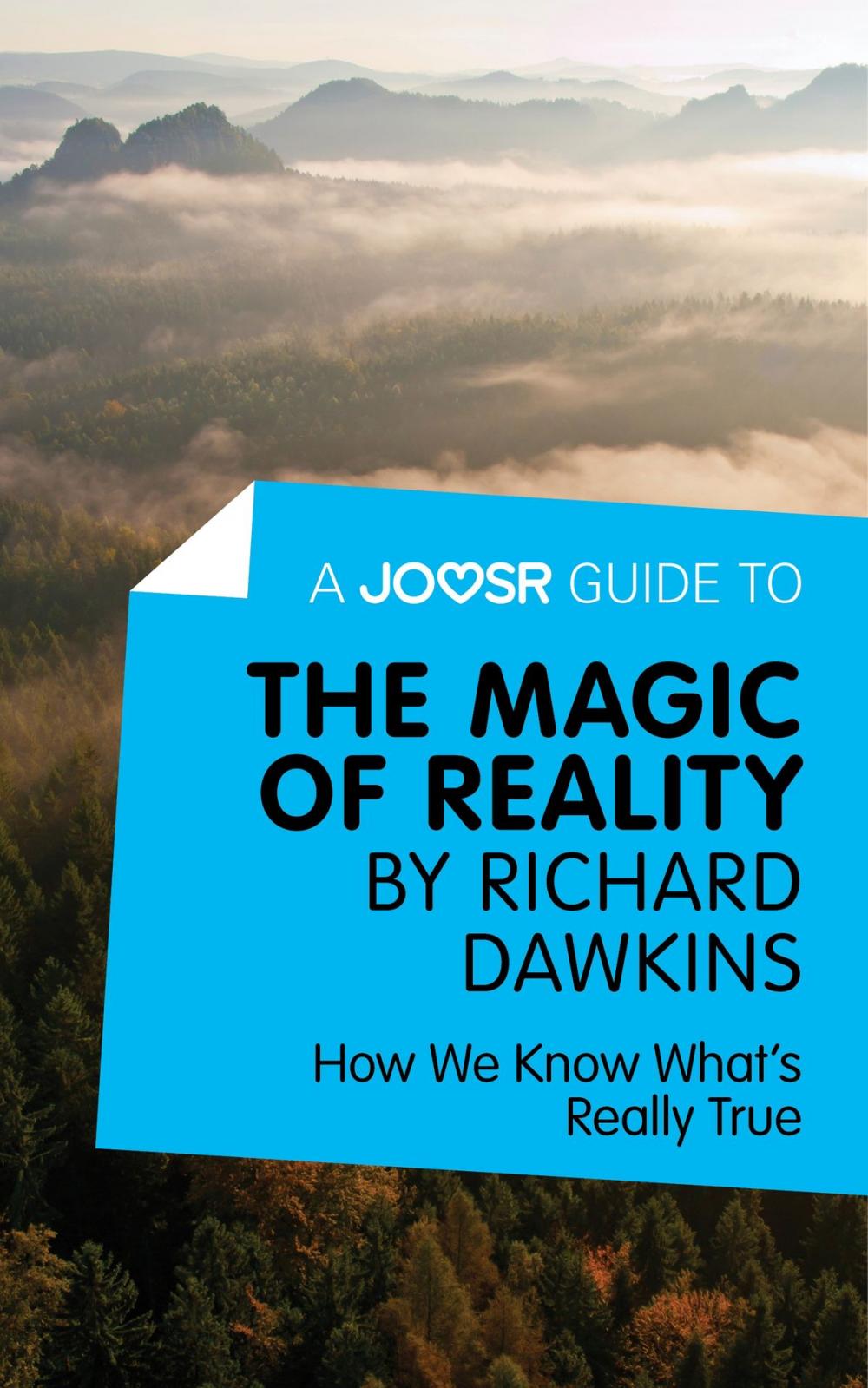 Big bigCover of A Joosr Guide to... The Magic of Reality by Richard Dawkins: How We Know What’s Really True