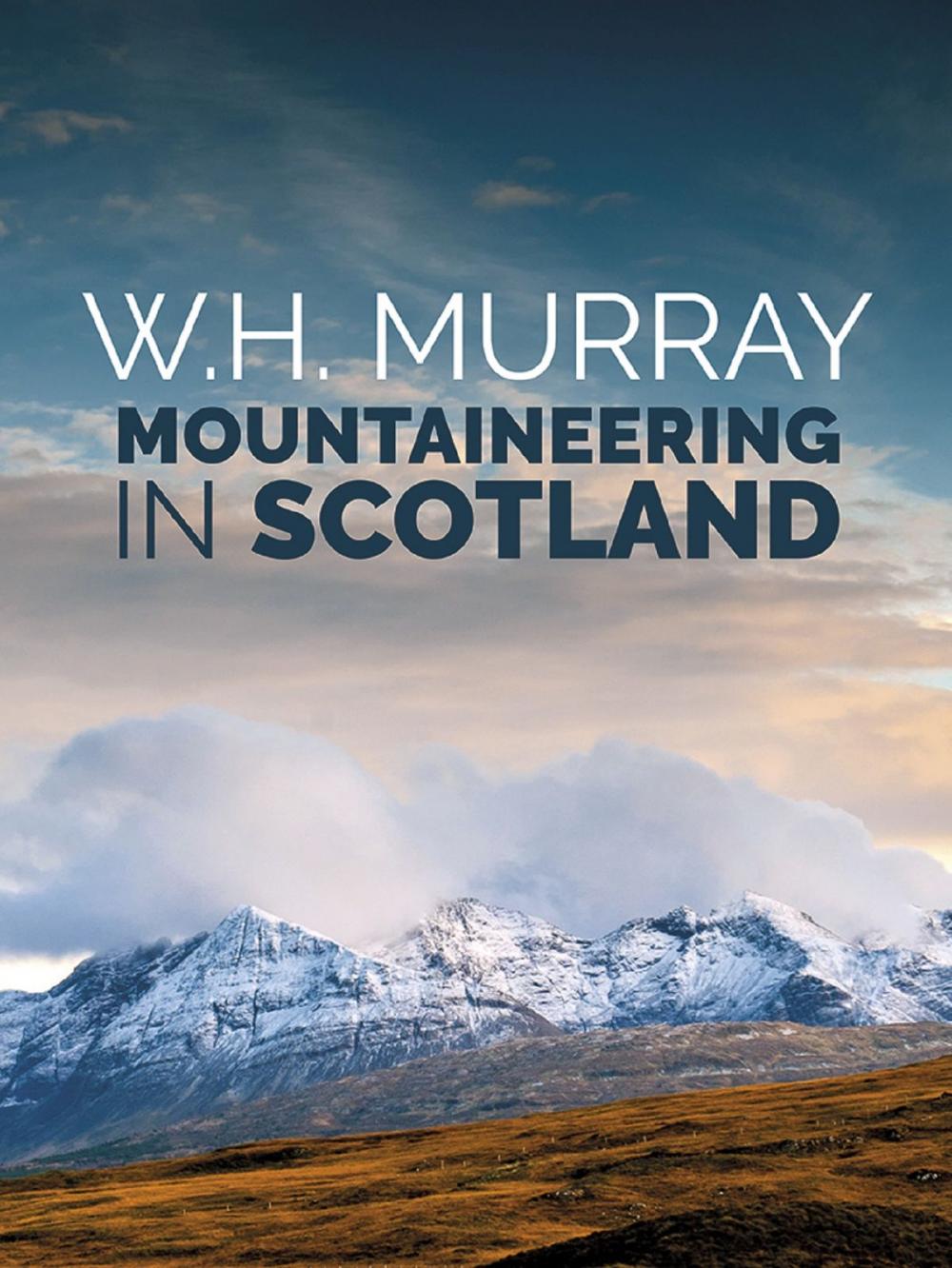 Big bigCover of Mountaineering in Scotland