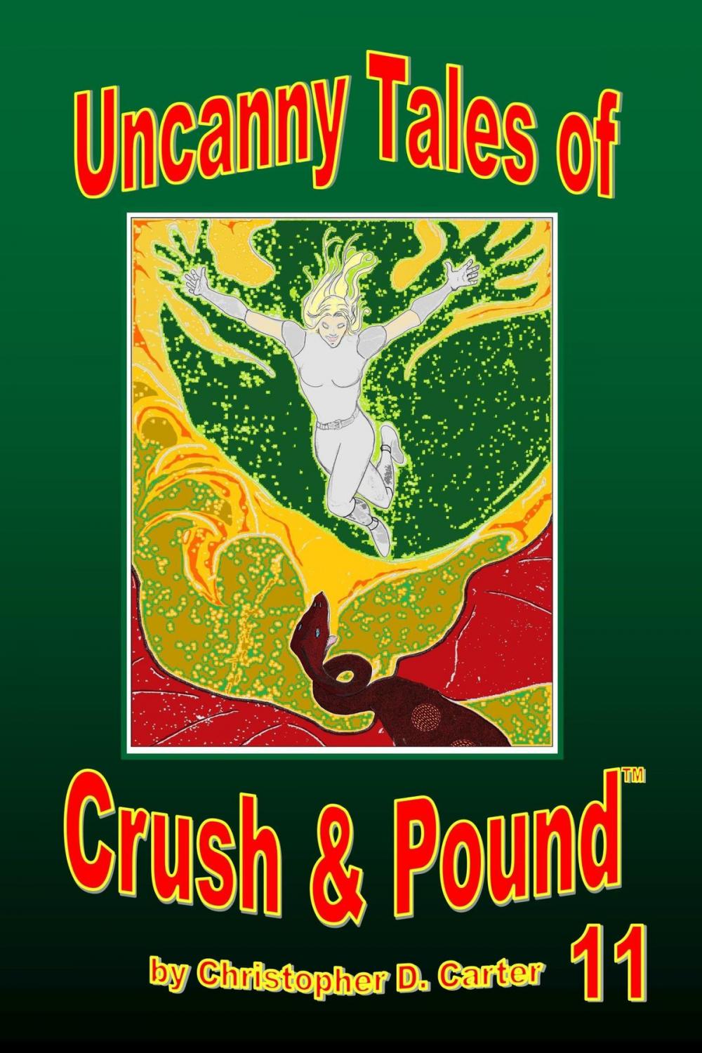 Big bigCover of Uncanny Tales of Crush and Pound 11