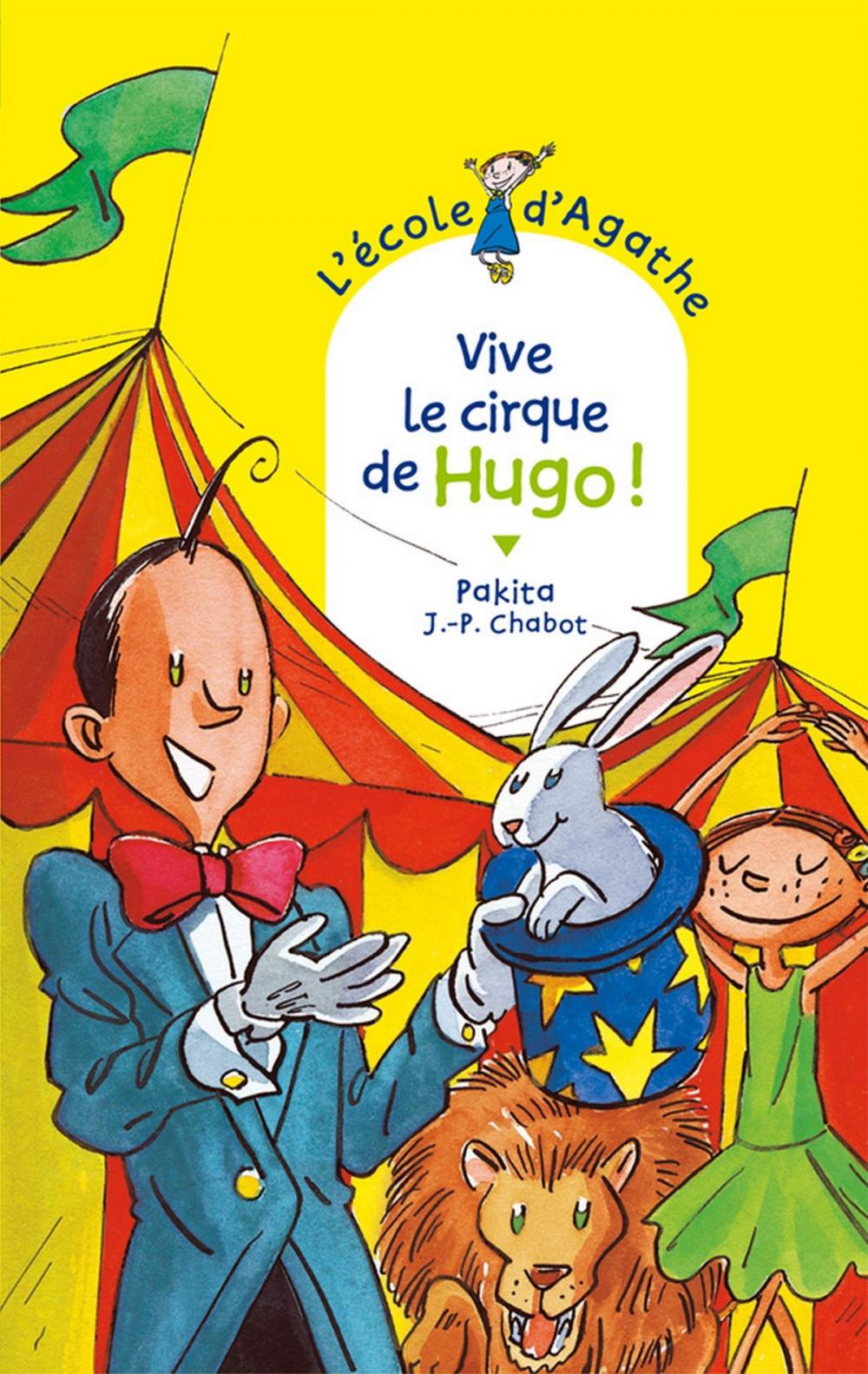 Big bigCover of Vive le cirque de Hugo !