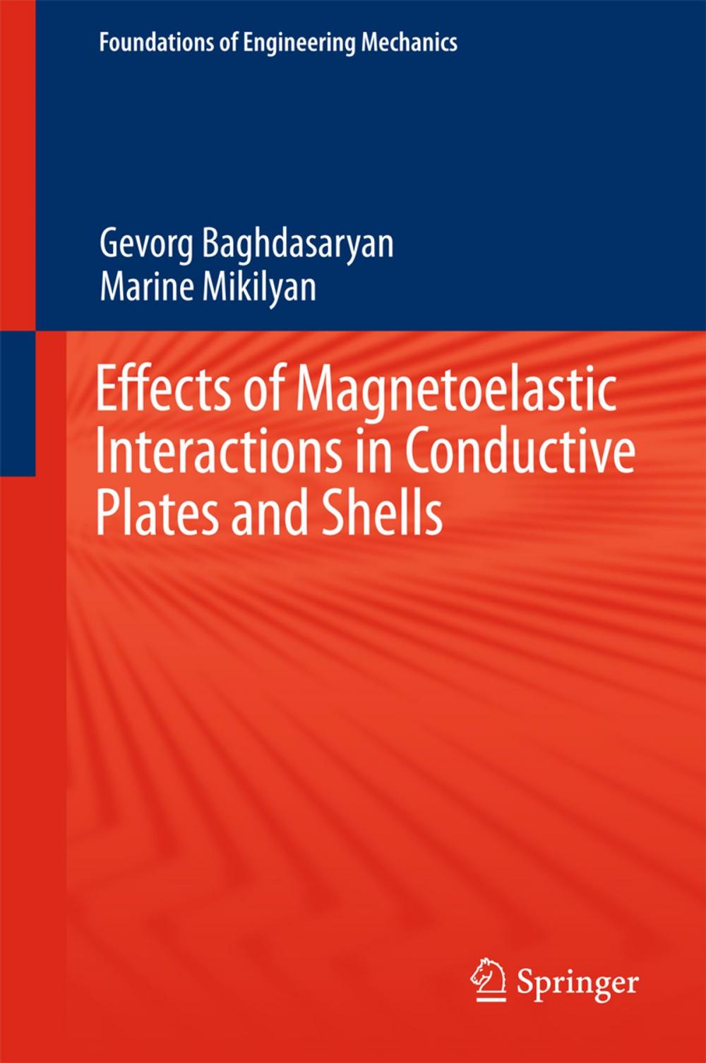 Big bigCover of Effects of Magnetoelastic Interactions in Conductive Plates and Shells