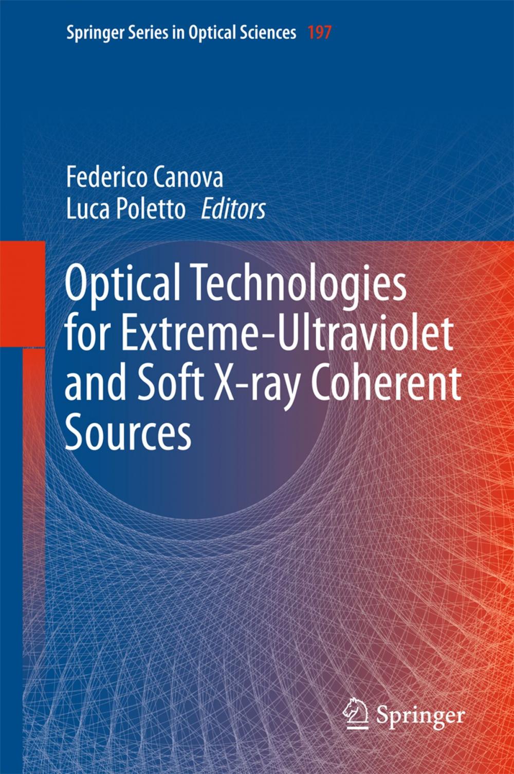 Big bigCover of Optical Technologies for Extreme-Ultraviolet and Soft X-ray Coherent Sources