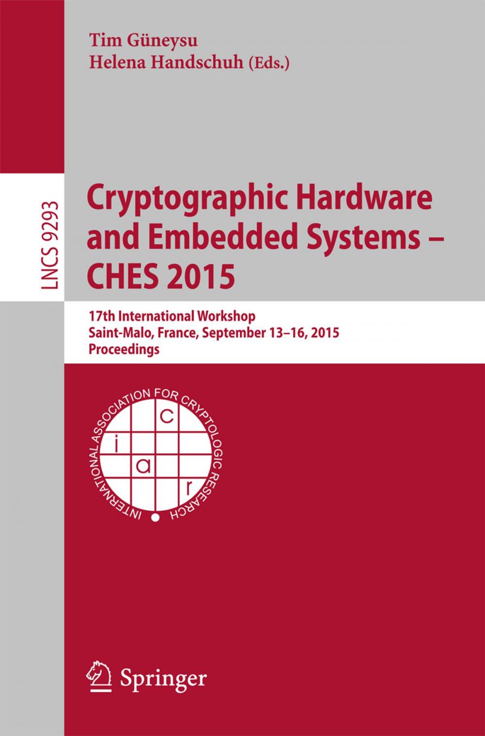 Big bigCover of Cryptographic Hardware and Embedded Systems -- CHES 2015