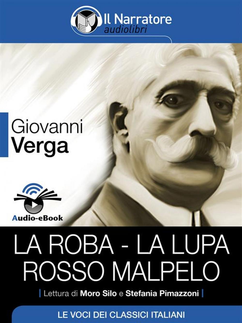 Big bigCover of La roba – La Lupa – Rosso Malpelo (Audio-eBook)