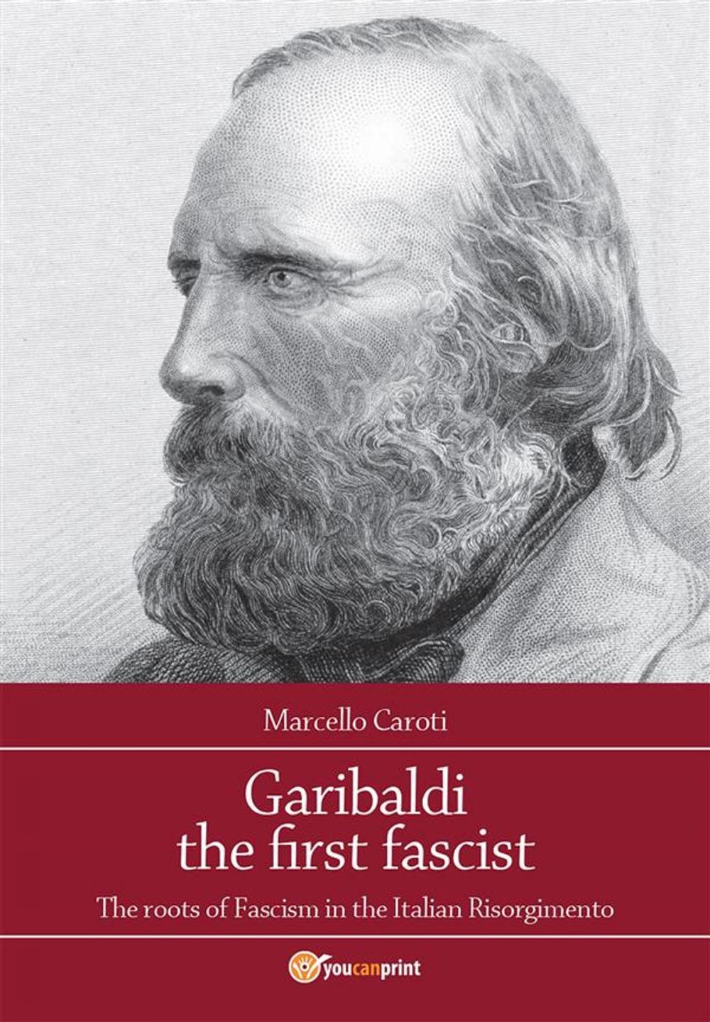 Big bigCover of Garibaldi the first fascist