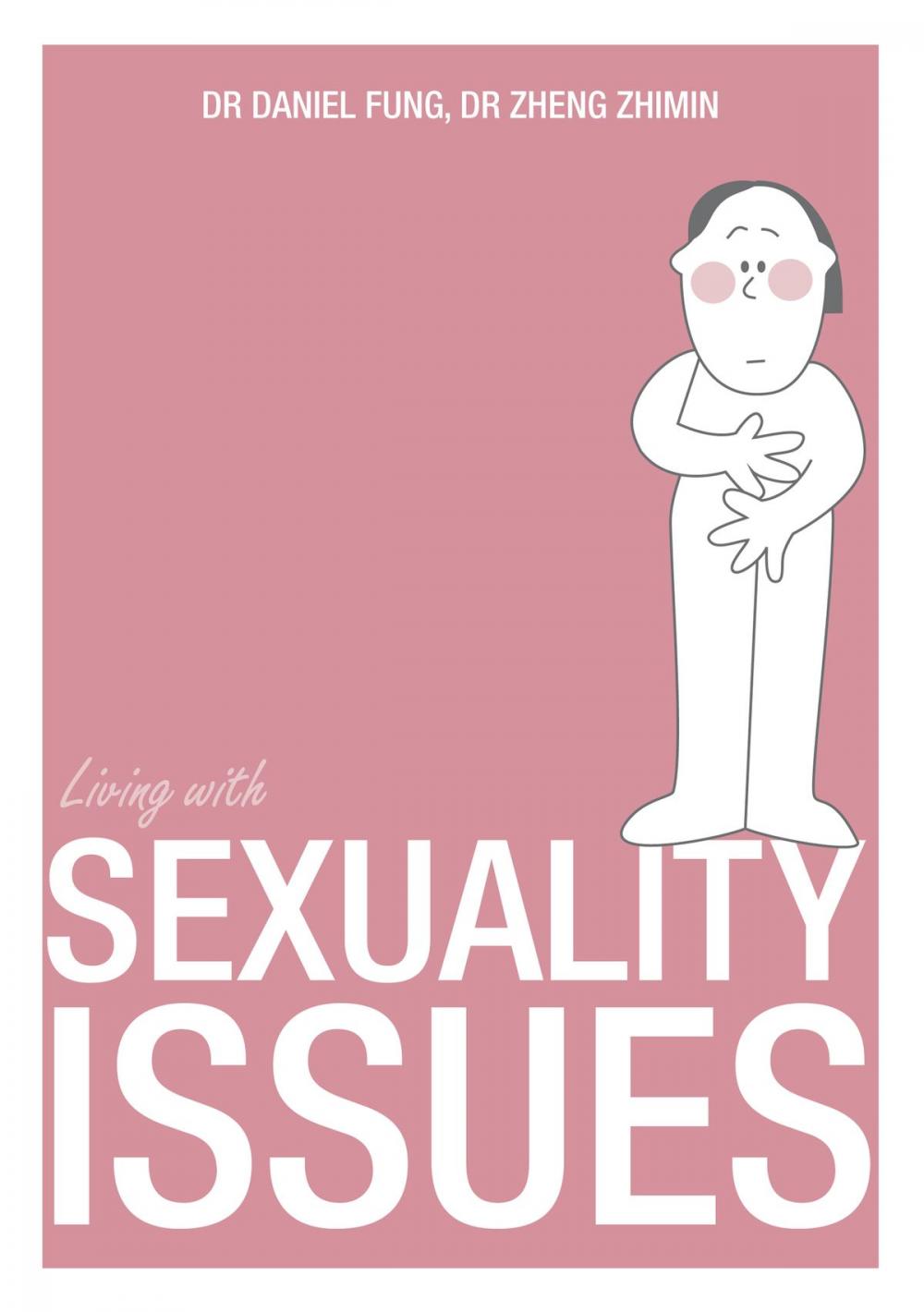 Big bigCover of Living With Sexuality Issues