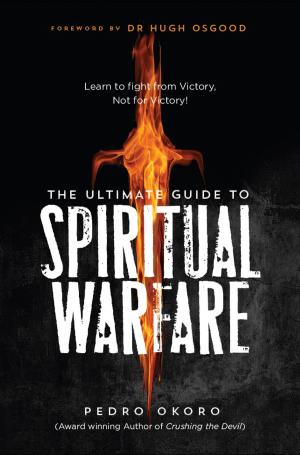 bigCover of the book The Ultimate Guide to Spiritual Warfare by 
