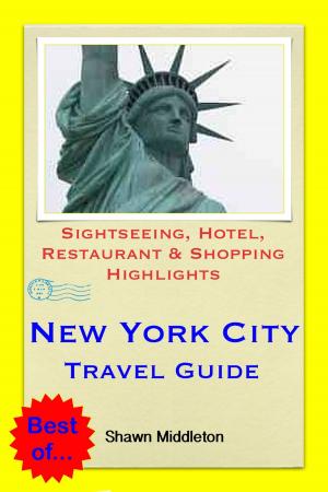 bigCover of the book New York City Travel Guide - Sightseeing, Hotel, Restaurant & Shopping Highlights (Illustrated) by 